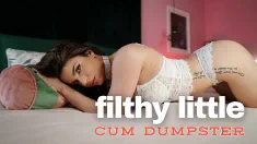 Thumbnail of Filthy Little Cum Dumpster