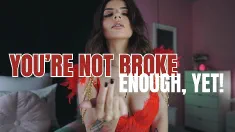 Thumbnail of You're Not Broke Enough, Yet!