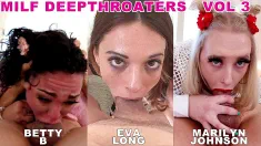 Thumbnail of MILF Deeepthroaters Volume 03 - 3 Amazing Deepthroat Facefuck Blowjobs - Featuring Betty B, Eva Long, Marilyn Johnson