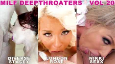Thumbnail of MILF Deeepthroaters Volume 20 - 3 Amazing Deepthroat Facefuck Blowjobs - Featuring Diverse Stacey, London Rose, Nikki Sexx
