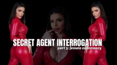 Thumbnail of Secret Agent Interrogation - Part 3 - Female Supremacy