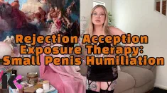 Thumbnail of Rejection Acception Exposure Therapy: Small Penis Humiliation JOI